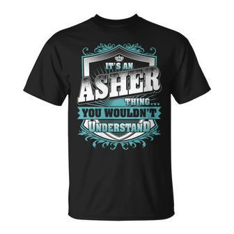 It's An Asher Thing You Wouldn't Understand Name Vintage T-Shirt - Seseable