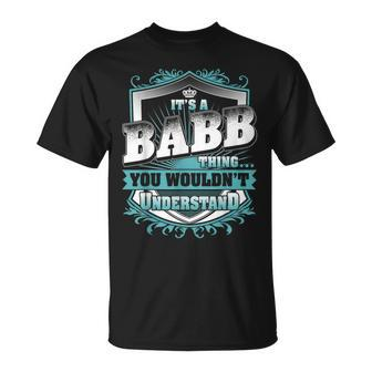 It's A Babb Thing You Wouldn't Understand Name Vintage T-Shirt - Seseable