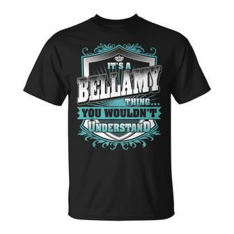 It's A Bellamy Thing You Wouldn't Understand Name Vintage T-Shirt - Seseable