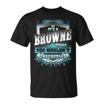 It's A Browne Thing You Wouldn't Understand Name Vintage T-Shirt - Seseable