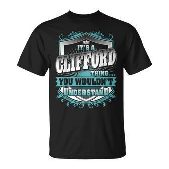 It's A Clifford Thing You Wouldn't Understand Name Vintage T-Shirt - Seseable