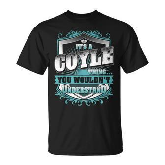 It's A Coyle Thing You Wouldn't Understand Name Vintage T-Shirt - Seseable