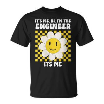 It's Me Hi I’M The Engineer Its Me Engineer Appreciation T-Shirt | Mazezy