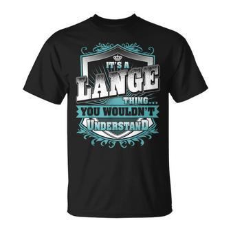 It's A Lange Thing You Wouldn't Understand Name Vintage T-Shirt - Seseable