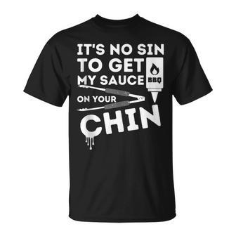 It's No Sin To Get My Sauce Bbq Smoker Barbecue Grill T-Shirt | Mazezy