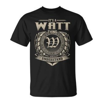 It's A Watt Thing You Wouldn't Understand Name Vintage T-Shirt - Seseable