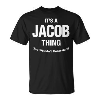 Jacob Thing Name Family Reunion Funny Family Reunion Funny Designs Funny Gifts Unisex T-Shirt | Mazezy