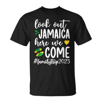 Jamaica Here We Come Family Trip 2023 Vacation Jamaica Unisex T-Shirt - Seseable