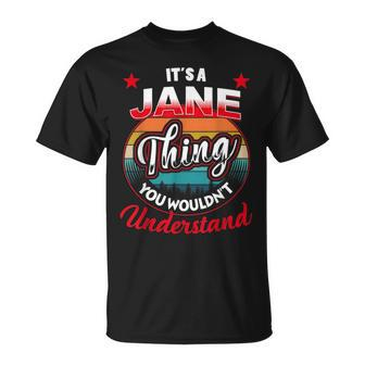 Jane Retro Name Its A Jane Thing Unisex T-Shirt | Mazezy