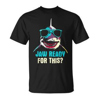 Jaw Ready For This Week - Funny Friday Shark Vacation Summer Unisex T-Shirt | Mazezy