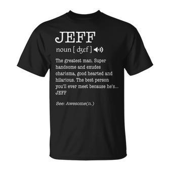 Jeff Adult First Name Definition Personalized T-shirt - Thegiftio UK