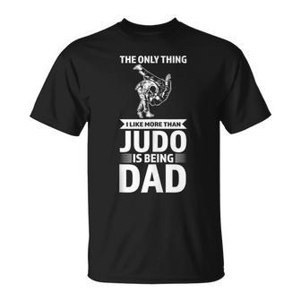 I Like More Than Judo Is Being Dad Martial Arts T-shirt - Thegiftio UK