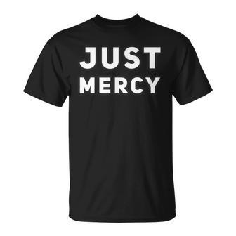 Just Mercy T-Shirt | Mazezy