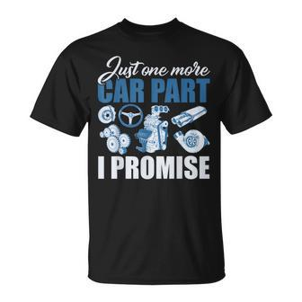 Just One More Car Part I Promise Muscle Car T-shirt - Thegiftio UK