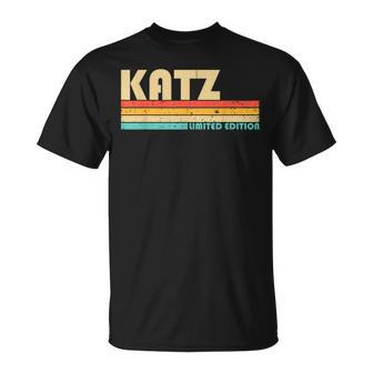 Katz Surname Funny Retro Vintage 80S 90S Birthday Reunion 90S Vintage Designs Funny Gifts Unisex T-Shirt | Mazezy CA
