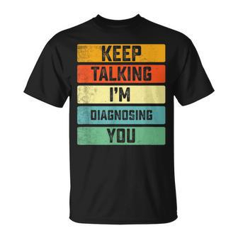 Keep Talking Funny Slp Gift | Speech Language Pathologist Unisex T-Shirt | Mazezy