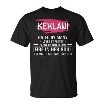 Kehlani Name Gift Kehlani Hated By Many Loved By Plenty Heart Her Sleeve Unisex T-Shirt - Seseable