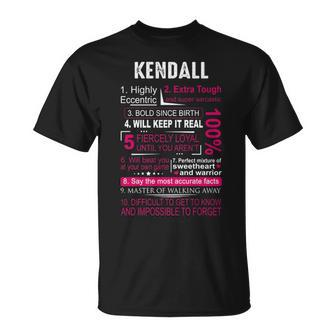 Kendall Name Gift Kendall Name V2 Unisex T-Shirt - Seseable