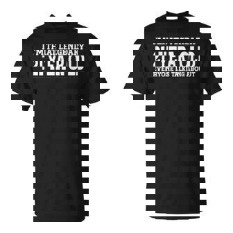 Legend Birthday 21 Year Old Funny 21St Birthday Unisex T-Shirt - Seseable