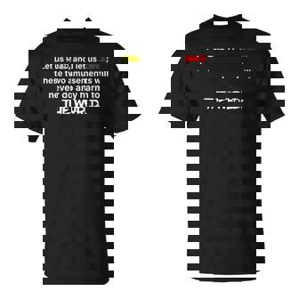 Let Us Read And Let Us Dance These Two Amusements Will Never  Unisex T-Shirt