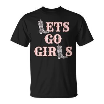 Lets Go Girls Vintage Western Country Cowgirl Boot Southern Unisex T-Shirt | Mazezy