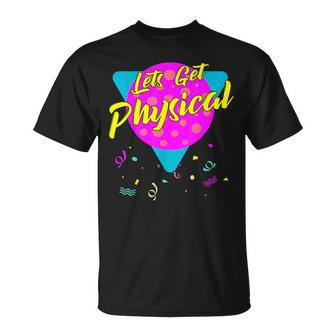 Let's Get Physical Vintage 80S Retro Gym Workout T-Shirt - Monsterry