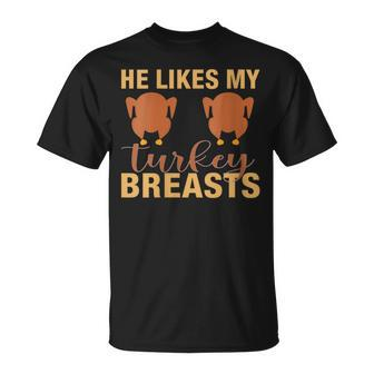 He Likes My Turkey Breast Couple Matching T-Shirt - Monsterry AU