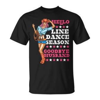 Line Dancing Dance Teacher Husband Wife Hello Line Dance  Gift For Women Unisex T-Shirt