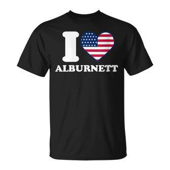 I Love Alburnett I Heart Alburnett T-Shirt | Mazezy