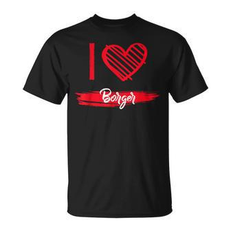I Love Borger I Heart Borger T-Shirt | Mazezy