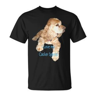 I Love My Cocker Spaniel Dog T-Shirt | Mazezy