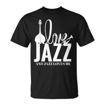 I Love Jazz And Jazz Loves Me Legendary American Music T-Shirt | Mazezy