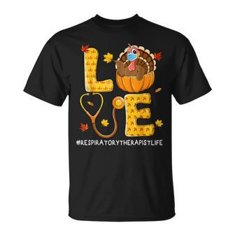 Love Physical Respiratory Therapist Life Thanksgiving Turkey T-Shirt | Mazezy
