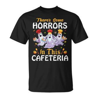 Lunch Lady Halloween There's Some Horrors In This Cafeteria T-Shirt - Seseable