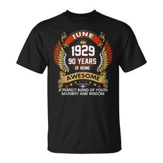 Made In June 1929 90 Years Of Being Birthday Gifts Unisex T-Shirt | Mazezy