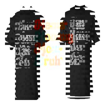 Mama Mommy Mom Bruh Vintage Funny Mother - Mama Mommy Mom Bruh Vintage Funny Mother Unisex T-Shirt - Monsterry