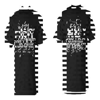 I Match Energy So How We Gonna Act Today T-Shirt | Seseable CA