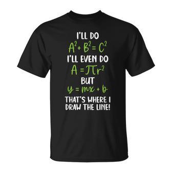Math Saying Funny Math Joke Mathematician Unisex T-Shirt | Mazezy CA