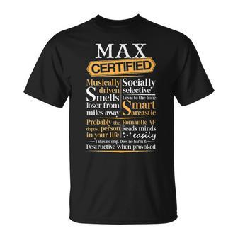 Max Name Gift Certified Max Unisex T-Shirt - Seseable