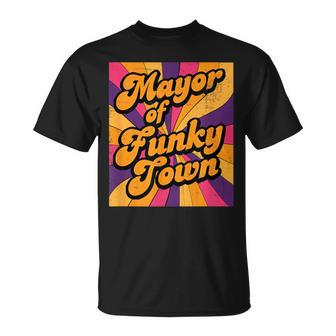 Mayor Of Funky Town 70S Disco 1970S Funk Retro Vintage T-Shirt | Mazezy