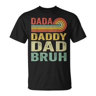 Men Dada Daddy Dad Father Bruh Funny Fathers Day Vintage Unisex T-Shirt
