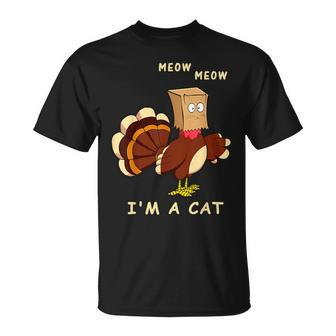 Meow I'm Cat Turkey Fake Cat Cat Lover Thanksgiving T-Shirt - Seseable