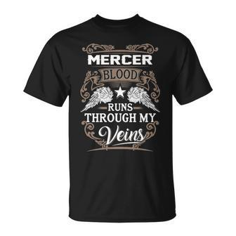 Mercer Name Gift Mercer Blood Runs Throuh My Veins Unisex T-Shirt - Seseable