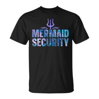 Mermaid Security Funny Dad Mermaid Family Mermaid Squad   Unisex T-Shirt