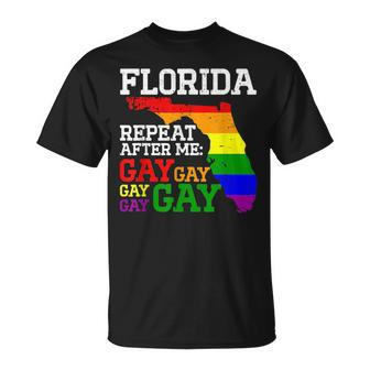 Miami Lgbtq Pride Parade Florida Repeat After Me Gay Gay Unisex T-Shirt | Mazezy