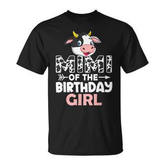 Mimi Of The Birthday Girl Cows Farm Cow Mimi Unisex T-Shirt | Mazezy