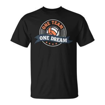 Motivational Quote College Volleyball One Team One Dream Unisex T-Shirt | Mazezy