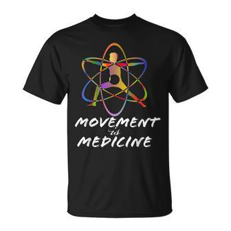 Movement Is Medicine Sports Medicine Exercise T-Shirt | Mazezy