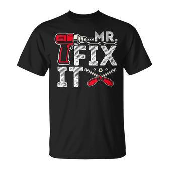 Mr Break It Mr Fix It Funny Dad & Son Matching Fathers Day Unisex T-Shirt | Mazezy