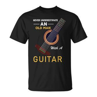 Music Band Owner Quote Guitarist Never Underestimate An Old Unisex T-Shirt | Mazezy